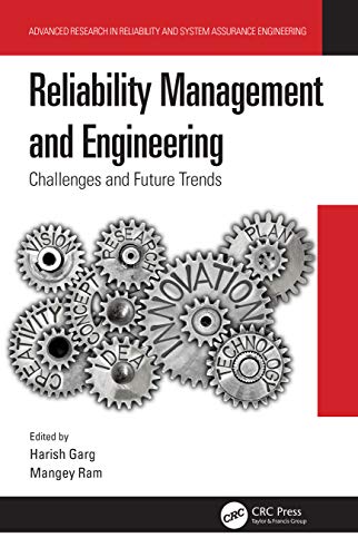 9780367211530: Reliability Management and Engineering: Challenges and Future Trends