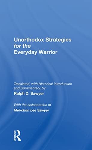 Imagen de archivo de Unorthodox Strategies For The Everyday Warrior: Ancient Wisdom For The Modern Competitor a la venta por Book Deals