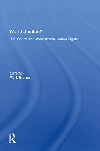 Beispielbild fr World Justice?: U.S. Courts And International Human Rights zum Verkauf von Blackwell's