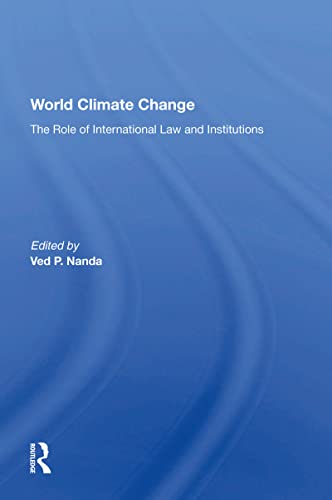Imagen de archivo de World Climate Change : The Role of International Law and Institutions a la venta por GreatBookPrices
