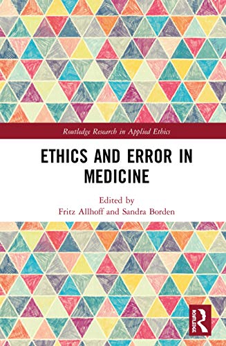 Beispielbild fr Ethics and Error in Medicine zum Verkauf von Blackwell's