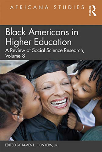 Imagen de archivo de Black Americans in Higher Education: Africana Studies: A Review of Social Science Research, Volume 8 a la venta por SecondSale