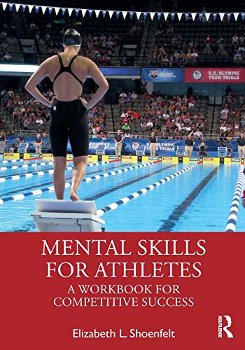 Stock image for Mental Skills for Athletes: A Workbook for Competitive Success for sale by Chiron Media