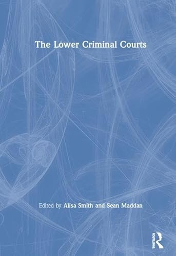 Stock image for The Lower Criminal Courts for sale by Chiron Media