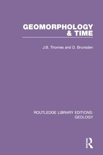 9780367220051: Geomorphology & Time: 15 (Routledge Library Editions: Geology)