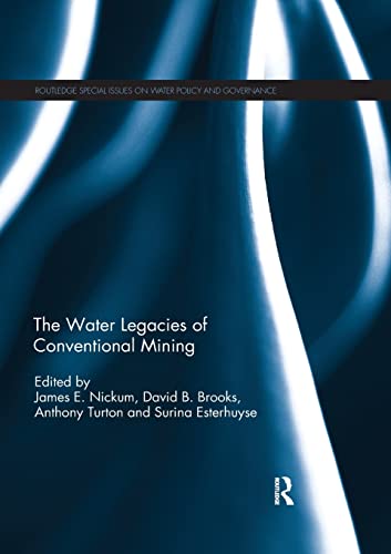 9780367220464: The Water Legacies of Conventional Mining (Routledge Special Issues on Water Policy and Governance)