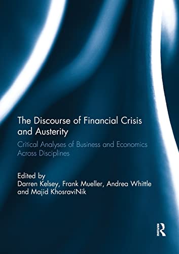 9780367220495: The Discourse of Financial Crisis and Austerity: Critical analyses of business and economics across disciplines