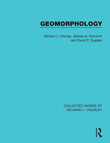Imagen de archivo de Geomorphology (Collected Works of Richard J. Chorley) a la venta por Lucky's Textbooks