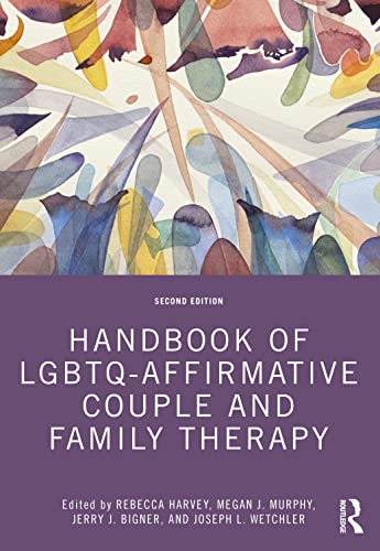 Stock image for Handbook of LGBTQ-Affirmative Couple and Family Therapy for sale by Blackwell's
