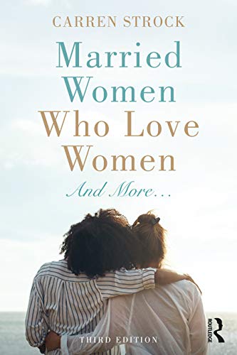 Stock image for Married Women Who Love Women for sale by GF Books, Inc.