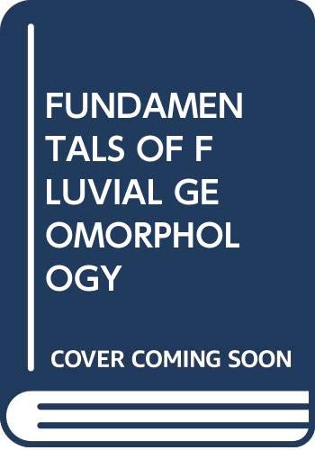 9780367224974: Fundamentals Fluvial Geomorphology