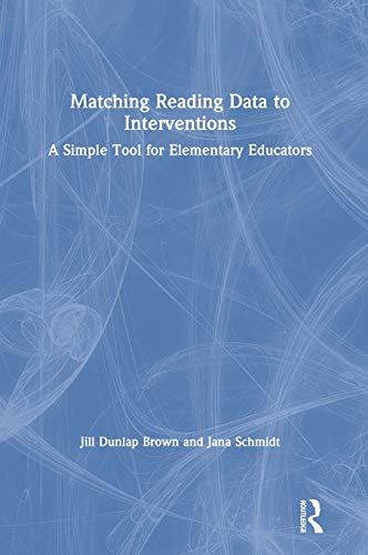 Stock image for Matching Reading Data to Interventions: A Simple Tool for Elementary Educators for sale by Chiron Media