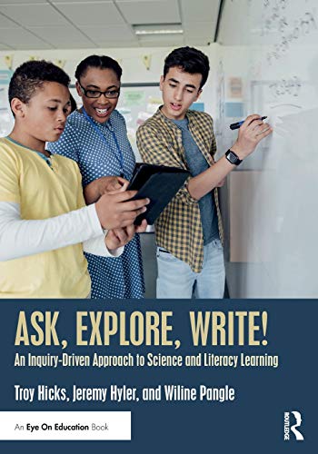 Beispielbild fr Ask, Explore, Write! : An Inquiry-Driven Approach to Science and Literacy Learning zum Verkauf von Buchpark