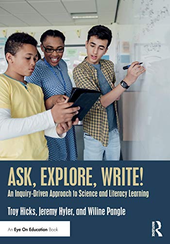 Stock image for Ask, Explore, Write!: An Inquiry-Driven Approach to Science and Literacy Learning for sale by Book Deals