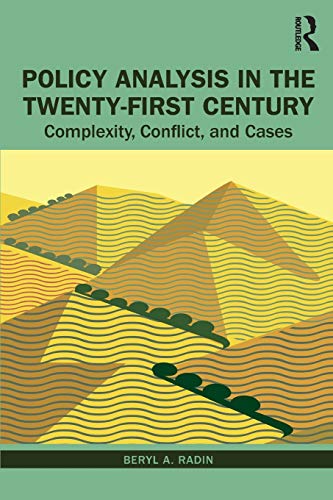 Imagen de archivo de Policy Analysis in the Twenty-First Century: Complexity, Conflict, and Cases a la venta por Red's Corner LLC