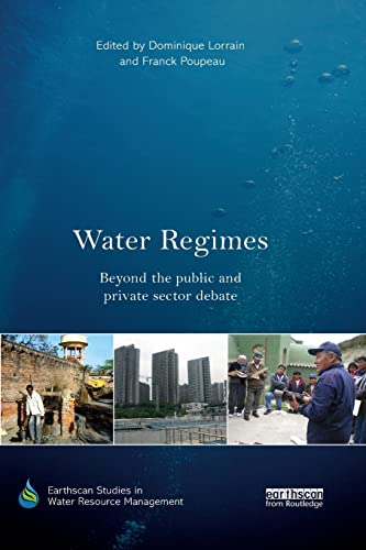 Beispielbild fr Water Regimes: Beyond the public and private sector debate zum Verkauf von Blackwell's