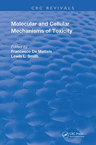 Beispielbild fr Molecular And Cellular Mechanisms Of Toxicity zum Verkauf von Books Puddle
