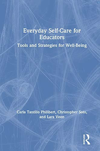 Beispielbild fr Everyday Self-Care for Educators : Tools and Strategies for Well-Being zum Verkauf von Buchpark