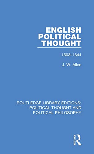 9780367230418: English Political Thought: 1603-1644 (Routledge Library Editions: Political Thought and Political Philosophy)