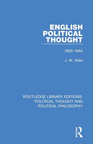 9780367230456: English Political Thought: 1603-1644 (Routledge Library Editions: Political Thought and Political Philosophy)