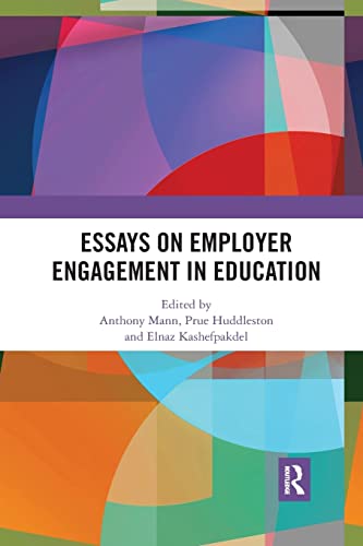 Stock image for Essays on Employer Engagement in Education for sale by Blackwell's