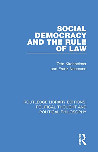 Imagen de archivo de Social Democracy and the Rule of Law (Routledge Library Editions: Political Thought and Political Philosophy) a la venta por GF Books, Inc.