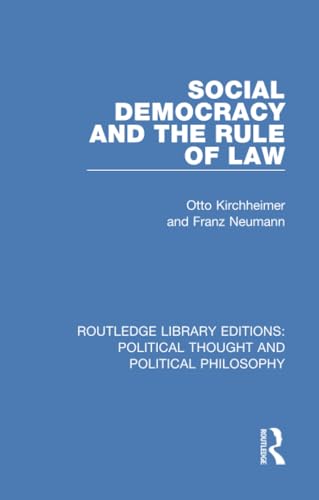 Stock image for Social Democracy and the Rule of Law (Routledge Library Editions: Political Thought and Political Philosophy) for sale by GF Books, Inc.