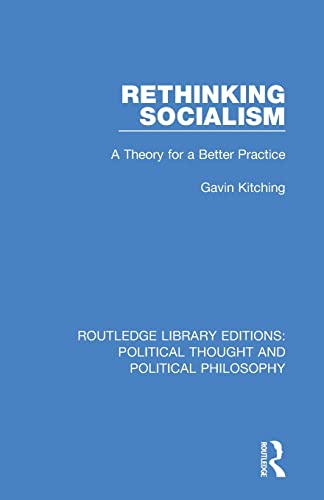Imagen de archivo de Rethinking Socialism: A Theory for a Better Practice a la venta por Blackwell's