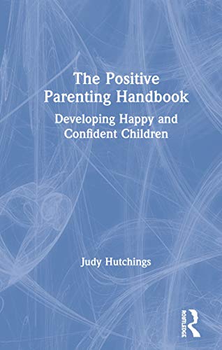 Stock image for The Little Parent's Handbook: Tools to support positive child-parent relationships for sale by Chiron Media