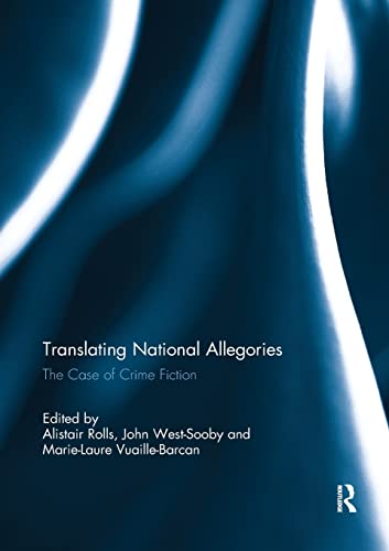 Stock image for Translating National Allegories: The Case of Crime Fiction for sale by Lucky's Textbooks