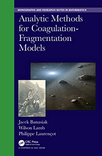 Stock image for Analytic Methods For Coagulation-Fragmentation Models, Volume I & Ii for sale by Books Puddle