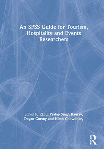 9780367236571: An SPSS Guide for Tourism, Hospitality and Events Researchers