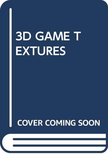 9780367239985: 3D GAME TEXTURES