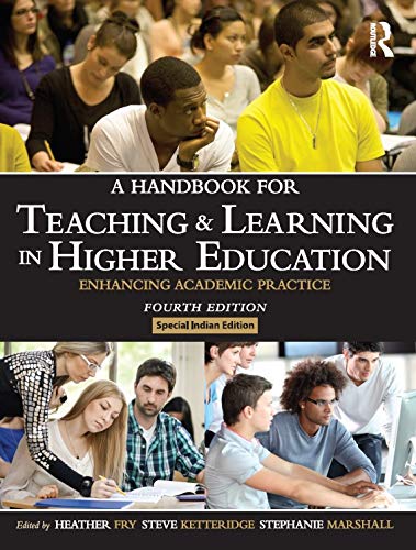 Imagen de archivo de Handbook For Teaching And Learning In Higher Education : Enhancing Academic Practice, 4Th Edition a la venta por SMASS Sellers