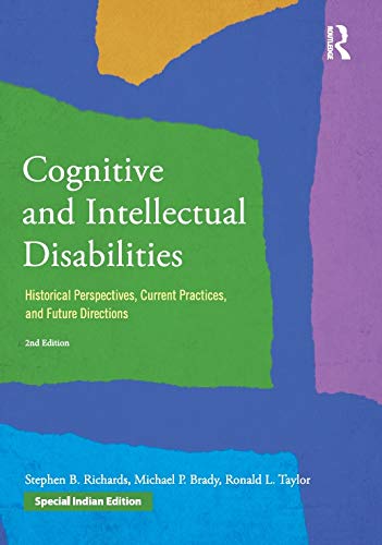 Imagen de archivo de Cognitive And Intellectual Disabilities : Historical Perspectives, Current Practices And Future Directions, 2Nd Edition a la venta por SMASS Sellers