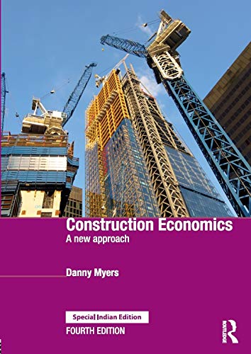 Imagen de archivo de Construction Economics : A New Approach, 4Th Edition a la venta por Mispah books