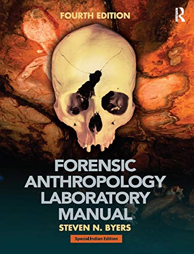 Imagen de archivo de Forensic Anthropology Laboratory Manual , 4Th Edition a la venta por SMASS Sellers