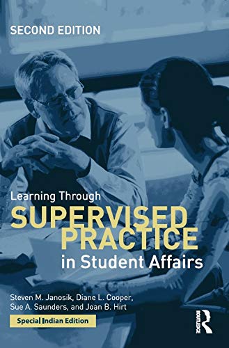 Stock image for LEARNING THROUGH SUPERVISED PRACTICE IN STUDENT AFFAIRS 2ND EDITION for sale by Universal Store