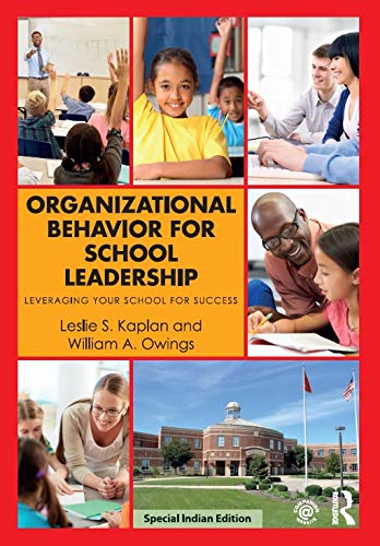 Beispielbild fr ORGANIZATIONAL BEHAVIOR FOR SCHOOL LEADERSHIP: LEVERAGING YOUR SCHOOL FOR SUCCESS zum Verkauf von SMASS Sellers