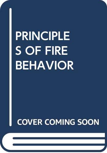 9780367241155: PRINCIPLES OF FIRE BEHAVIOR