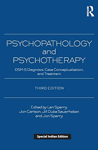 Beispielbild fr Psychopathology And Psychotherapy: Dsm-5 Diagnosis Casa Comnceptualization And Treatment 3Rd Edition zum Verkauf von Books Unplugged