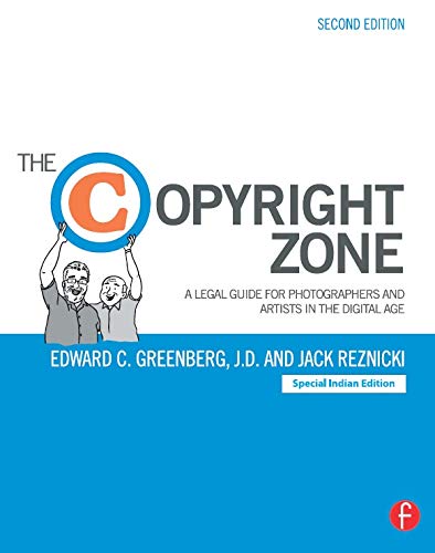 Imagen de archivo de COPYRIGHT ZONE: A LEGAL GUIDE FOR PHOTOGRAPHERS AND ARTISTS IN THE DIGITAL AGE a la venta por SMASS Sellers