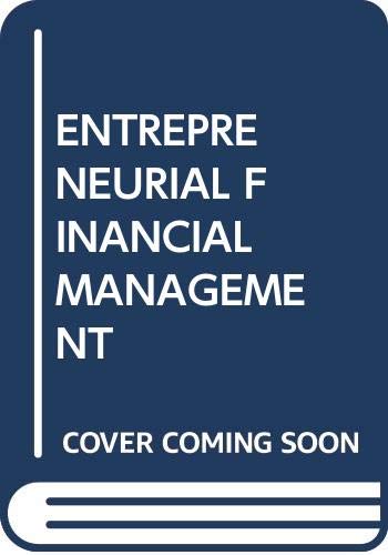 Stock image for Entrepreneurial Financial Management: An Applied Approach 4Th Edition for sale by SMASS Sellers