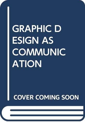 9780367242213: GRAPHIC DESIGN AS COMMUNICATION