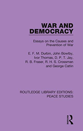 Beispielbild fr War and Democracy : Essays on the Causes and Prevention of War zum Verkauf von Buchpark