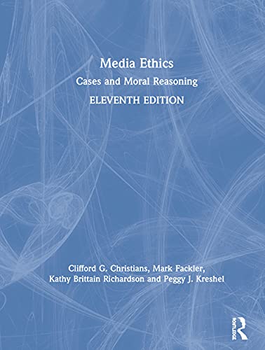 Beispielbild fr Media Ethics: Cases and Moral Reasoning zum Verkauf von Revaluation Books