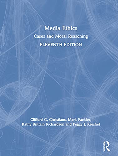 Stock image for Media Ethics: Cases and Moral Reasoning for sale by Chiron Media