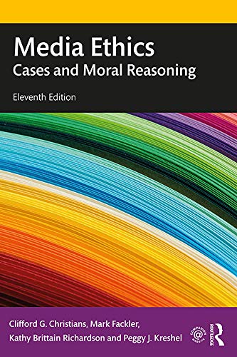 Beispielbild fr Media Ethics: Cases and Moral Reasoning zum Verkauf von Goodwill of Colorado