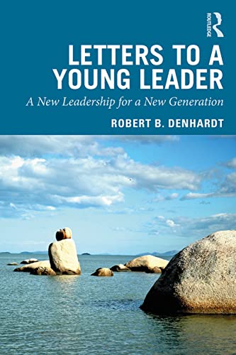 Beispielbild fr Letters to a Young Leader: A New Leadership for a New Generation zum Verkauf von BooksRun