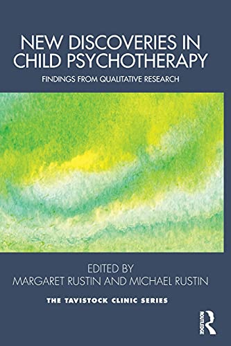 9780367244101: New Discoveries in Child Psychotherapy: Findings from Qualitative Research